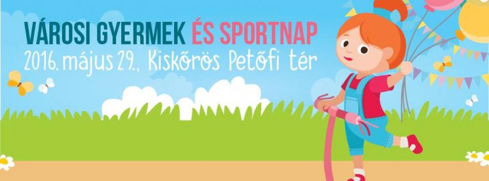 VÁROSI GYERMEK- ÉS SPORTNAP