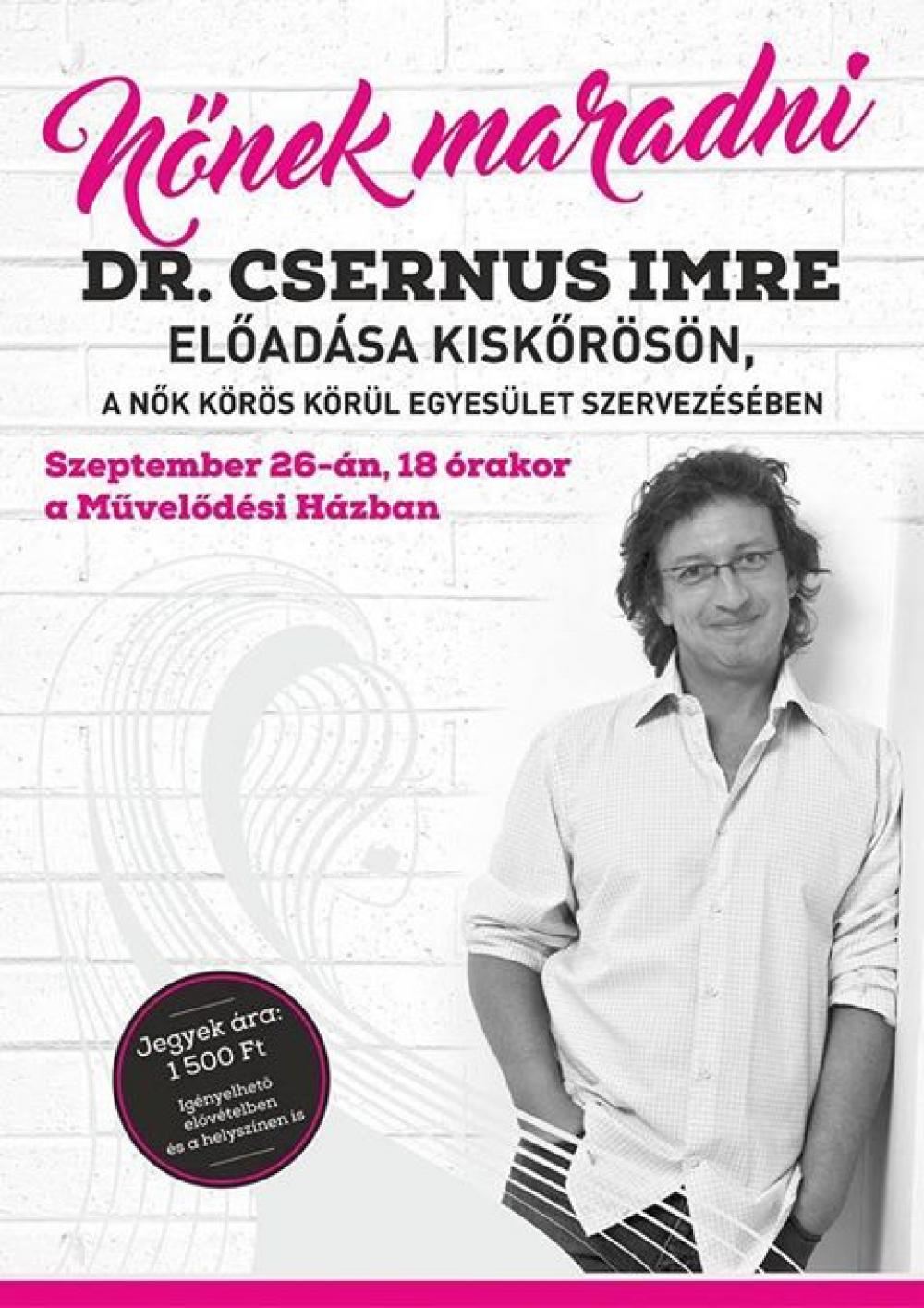 Nőnek maradni - dr. Csernus Imre előadása