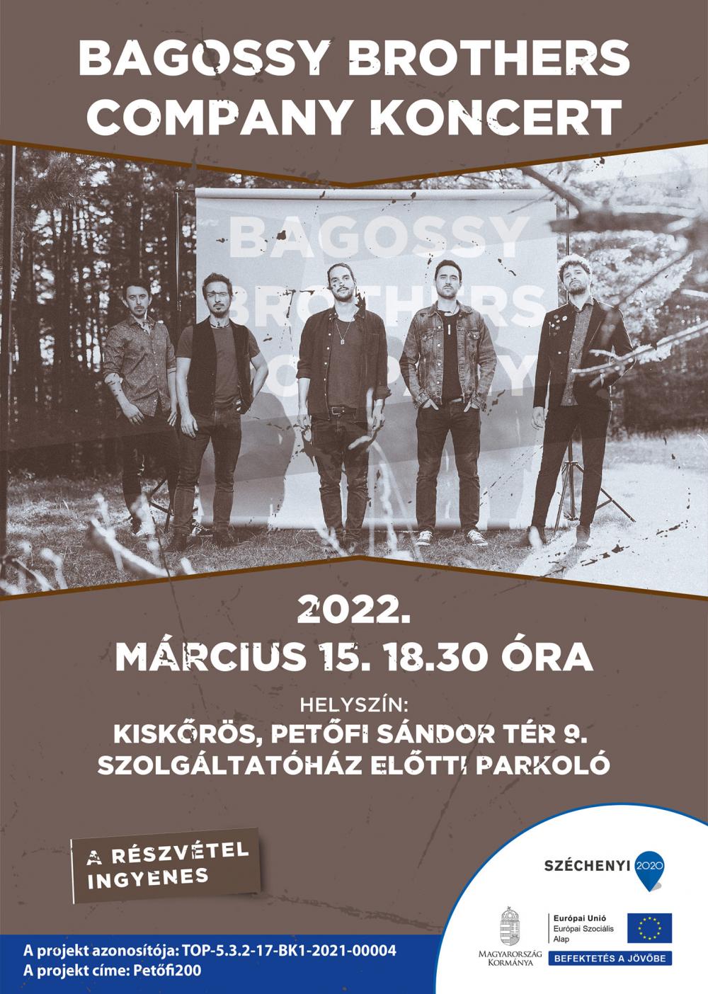 A Bagossy Brothers Company Kiskőrösön