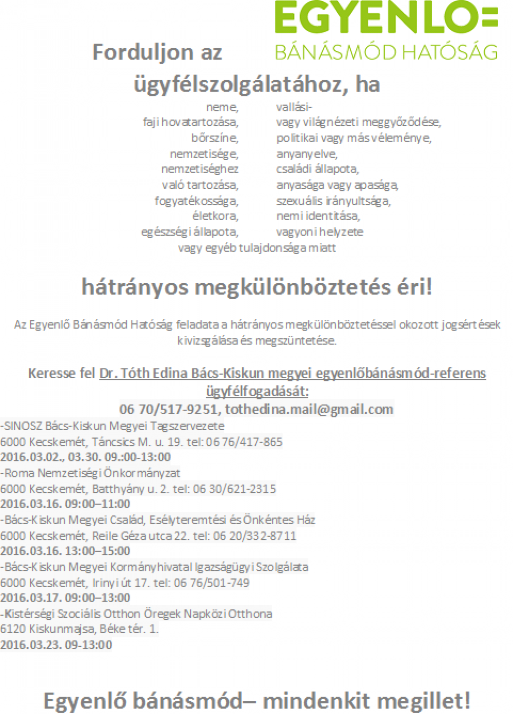 Az Egyenlő Bánásmód Hatóság 2016. év márciusi ügyfélfogadási időpontjai