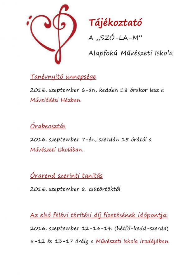 A SZÓ-LA-M Alapfokú Művészeti Iskola tájékoztatója a tanévkezdésről A SZÓ-LA-M Alapfokú Művészeti Iskola tájékoztatója a tanévkezdésről
